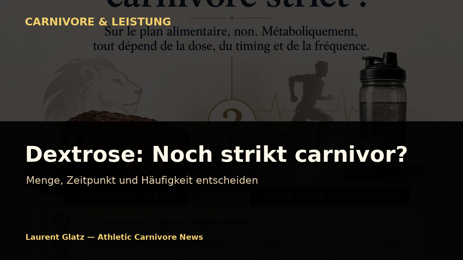 Dextrose: Noch strikt carnivor?
