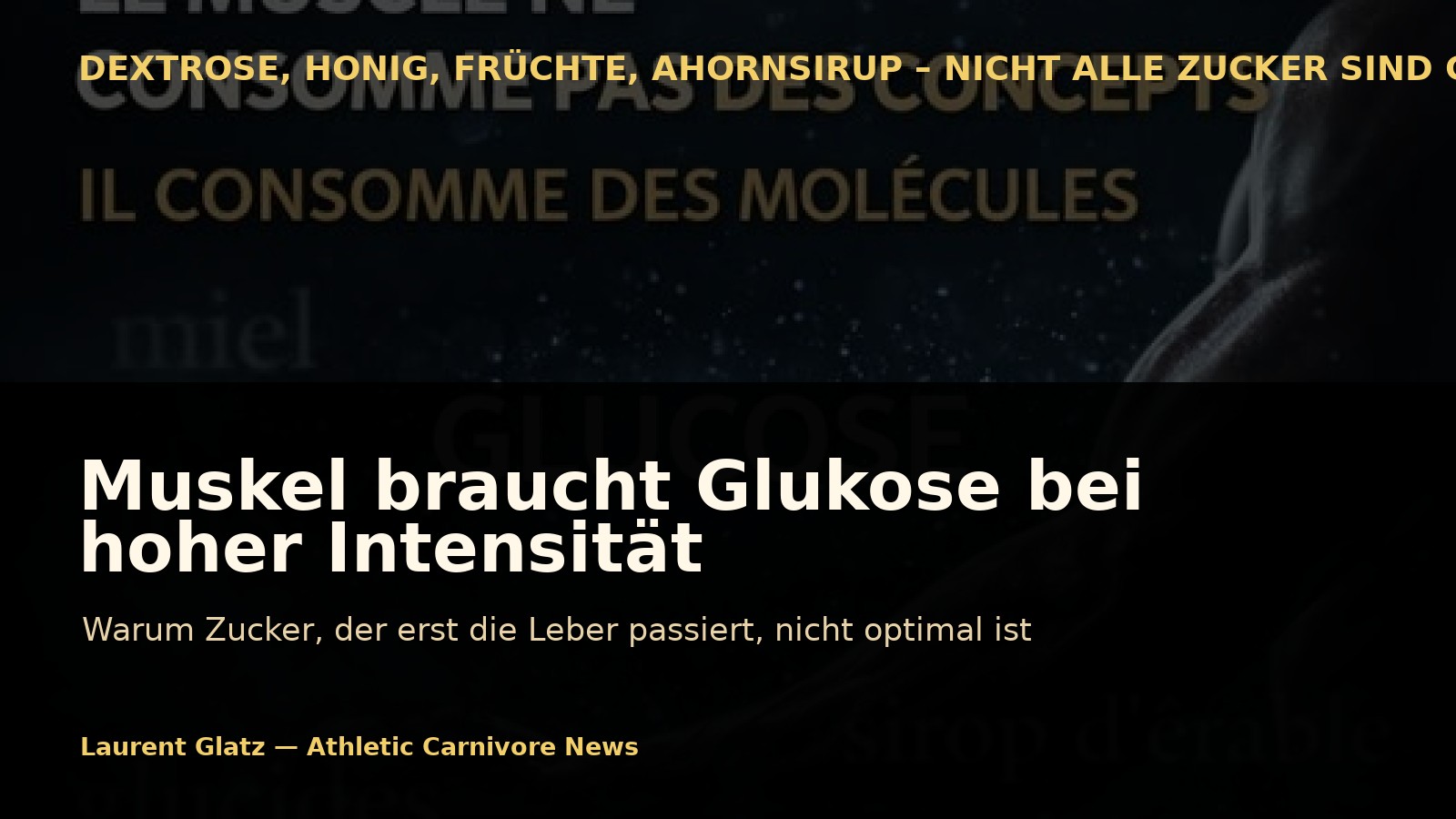 Bei hoher Intensität verbraucht der Muskel Glukose: Warum ihm Zucker geben, der erst die Leber passieren muss?