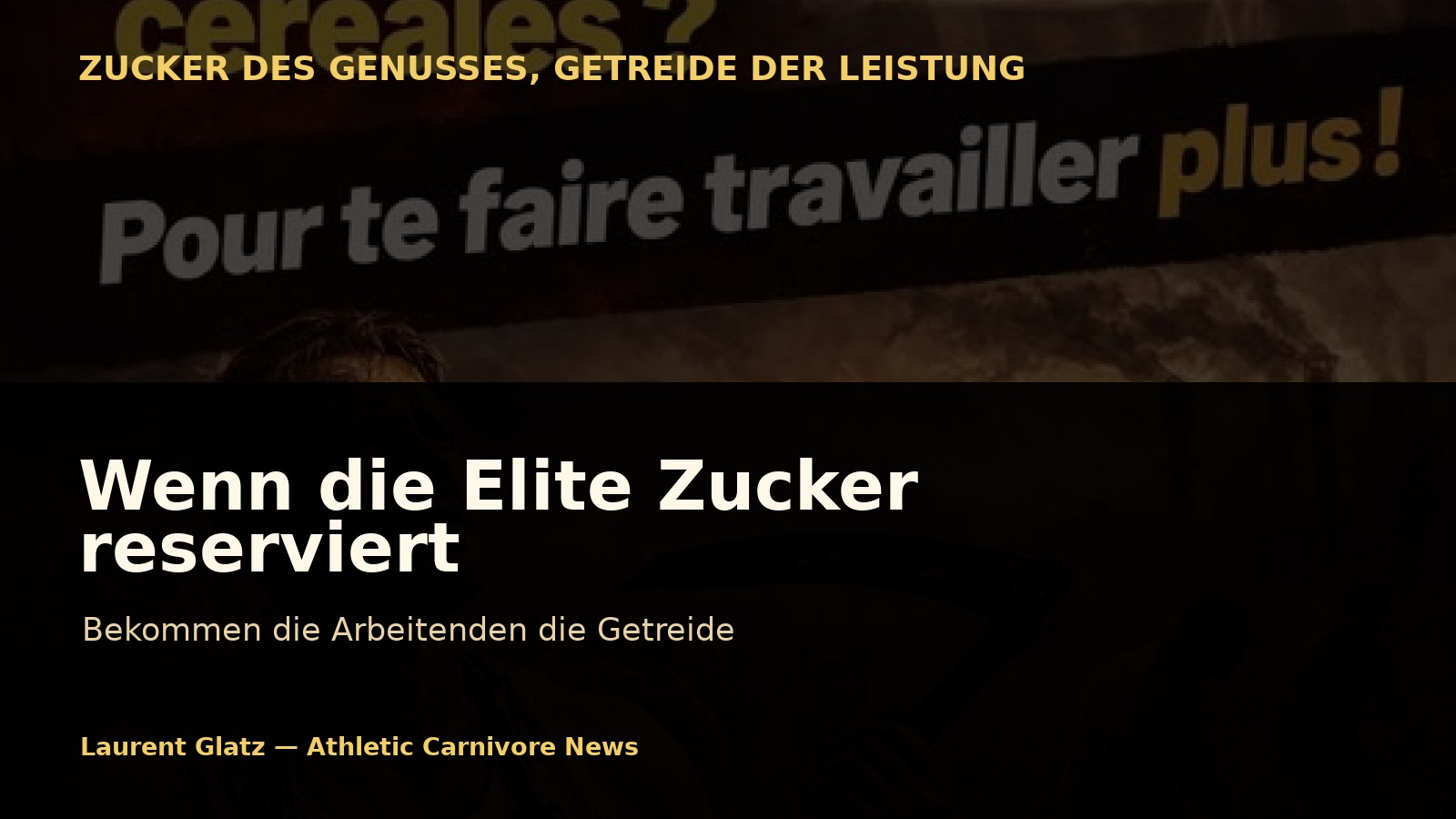 Wenn die Elite sich den Zucker reserviert, bekommen die Arbeitenden die Getreide