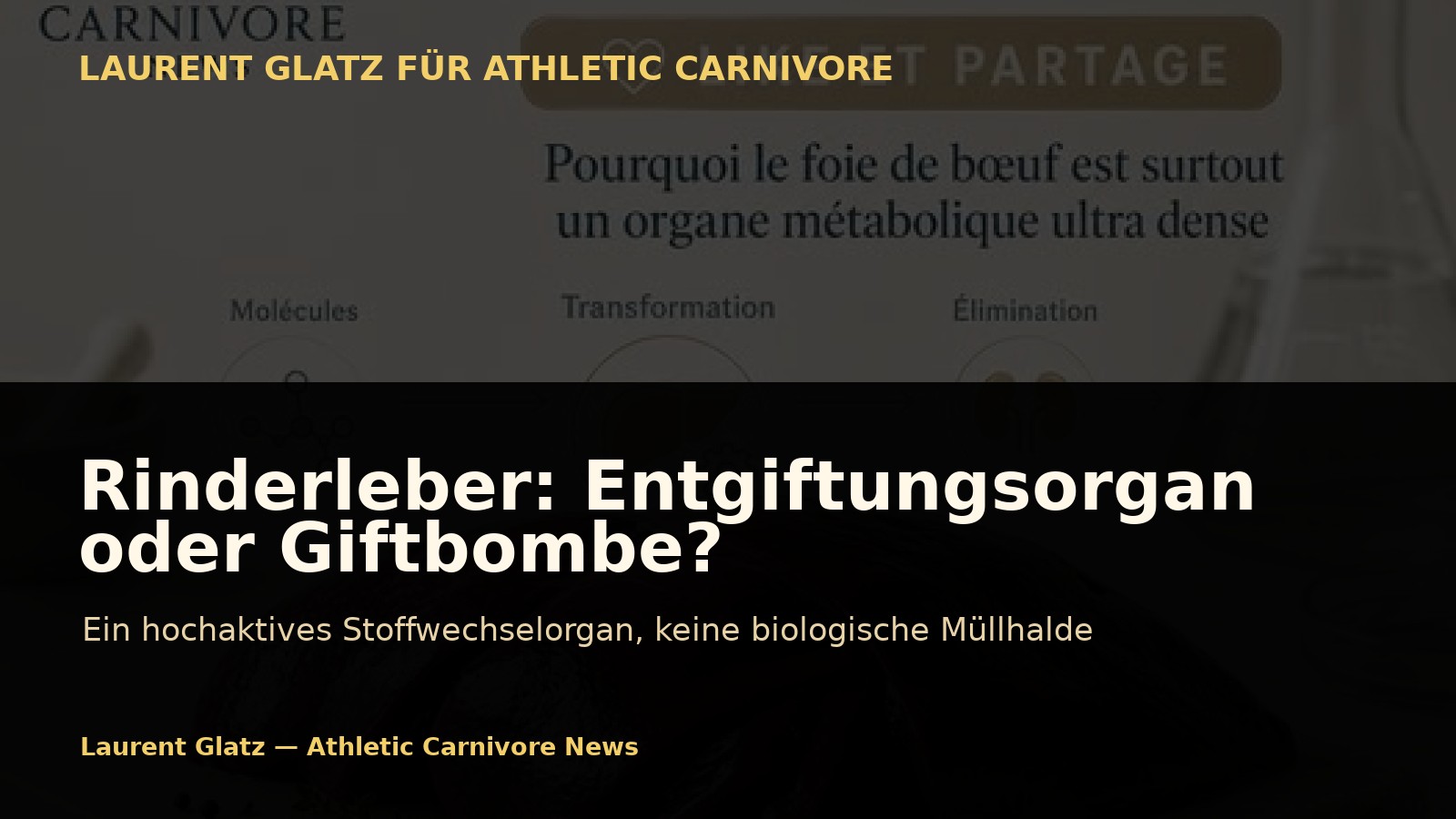 Rinderleber: Entgiftungsorgan oder Giftbombe?