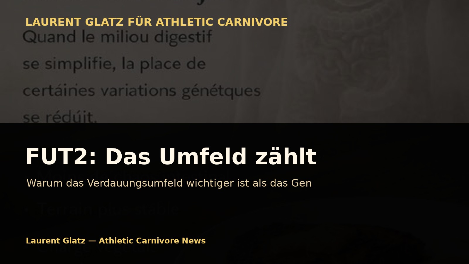 FUT2: Nicht das Gen, sondern das Umfeld zählt