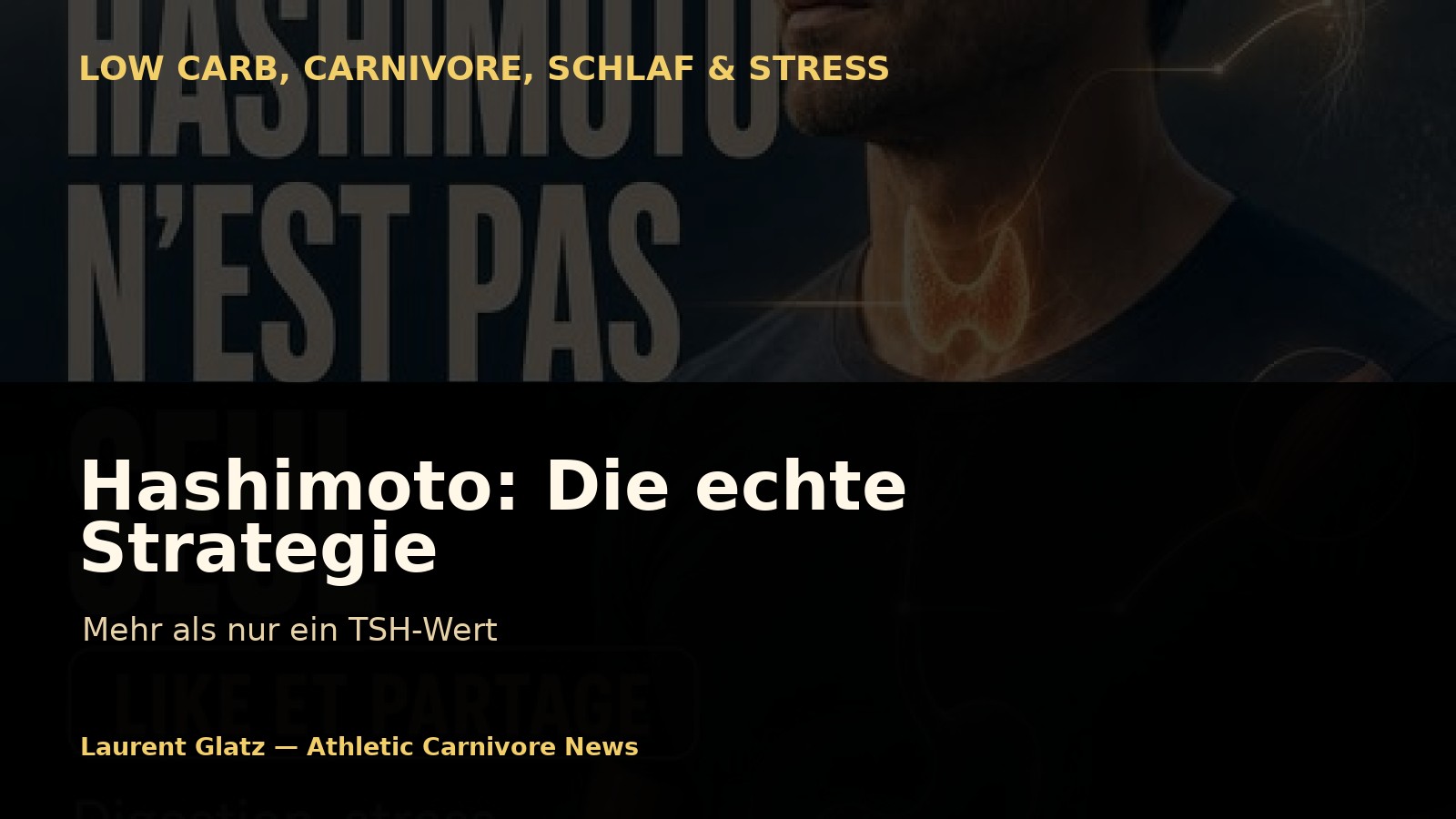 Hashimoto: Eine echte Strategie, nicht nur ein TSH-Wert