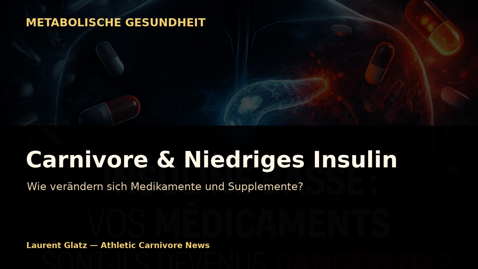 Carnivore mit niedrigem Insulin: Was passiert mit Medikamenten und Nahrungsergänzung?