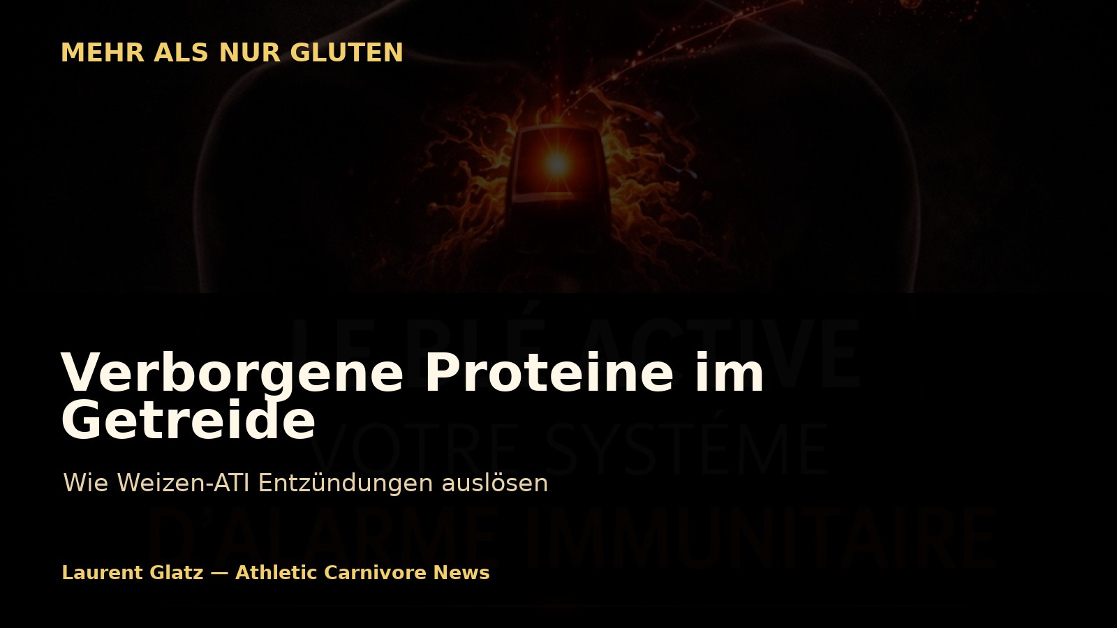 Diese verborgenen Proteine im Getreide, die Entzündungen auslösen