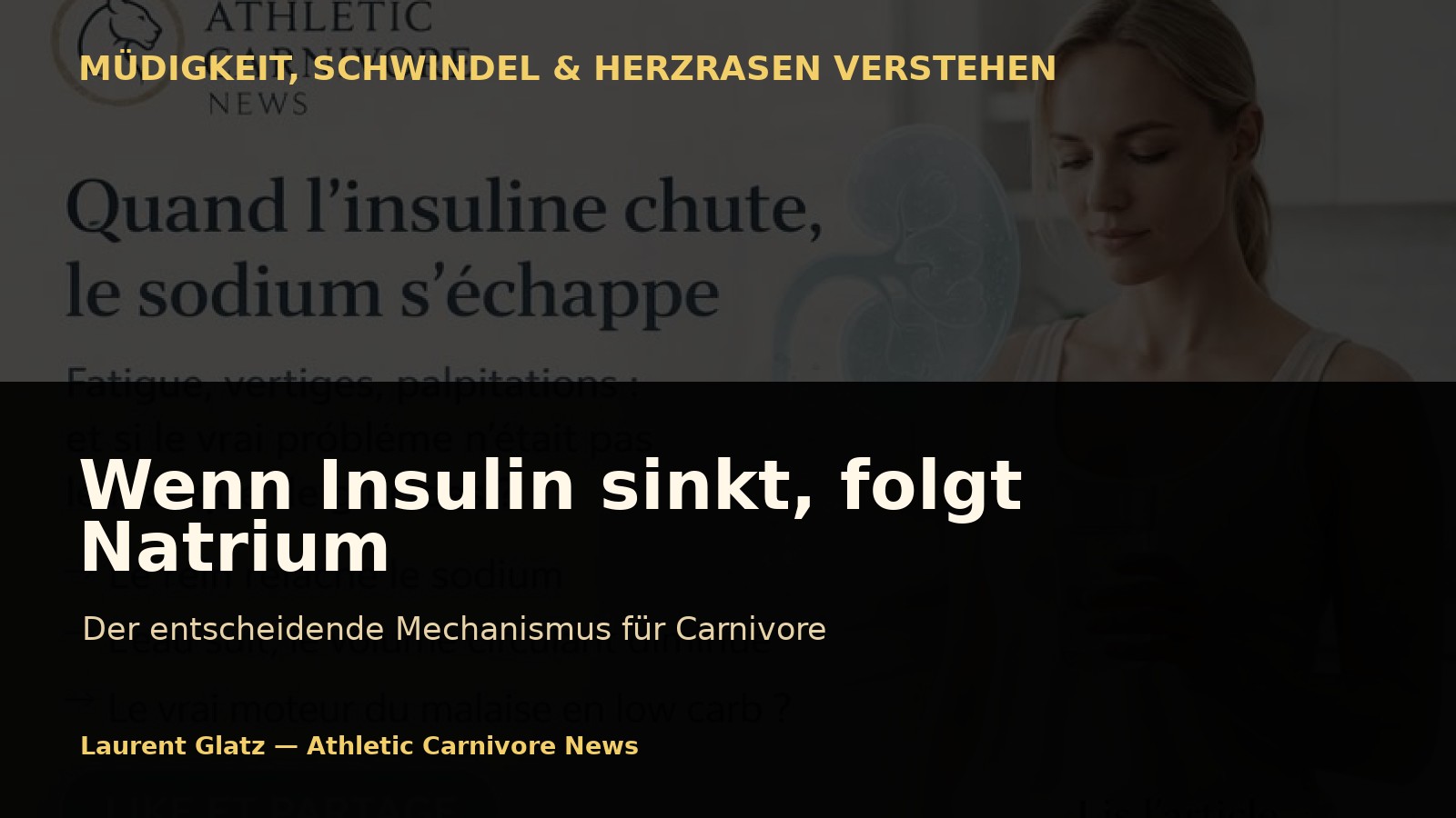 Wenn Insulin sinkt, folgt Natrium: Der Mechanismus, den Carnivoren verstehen müssen