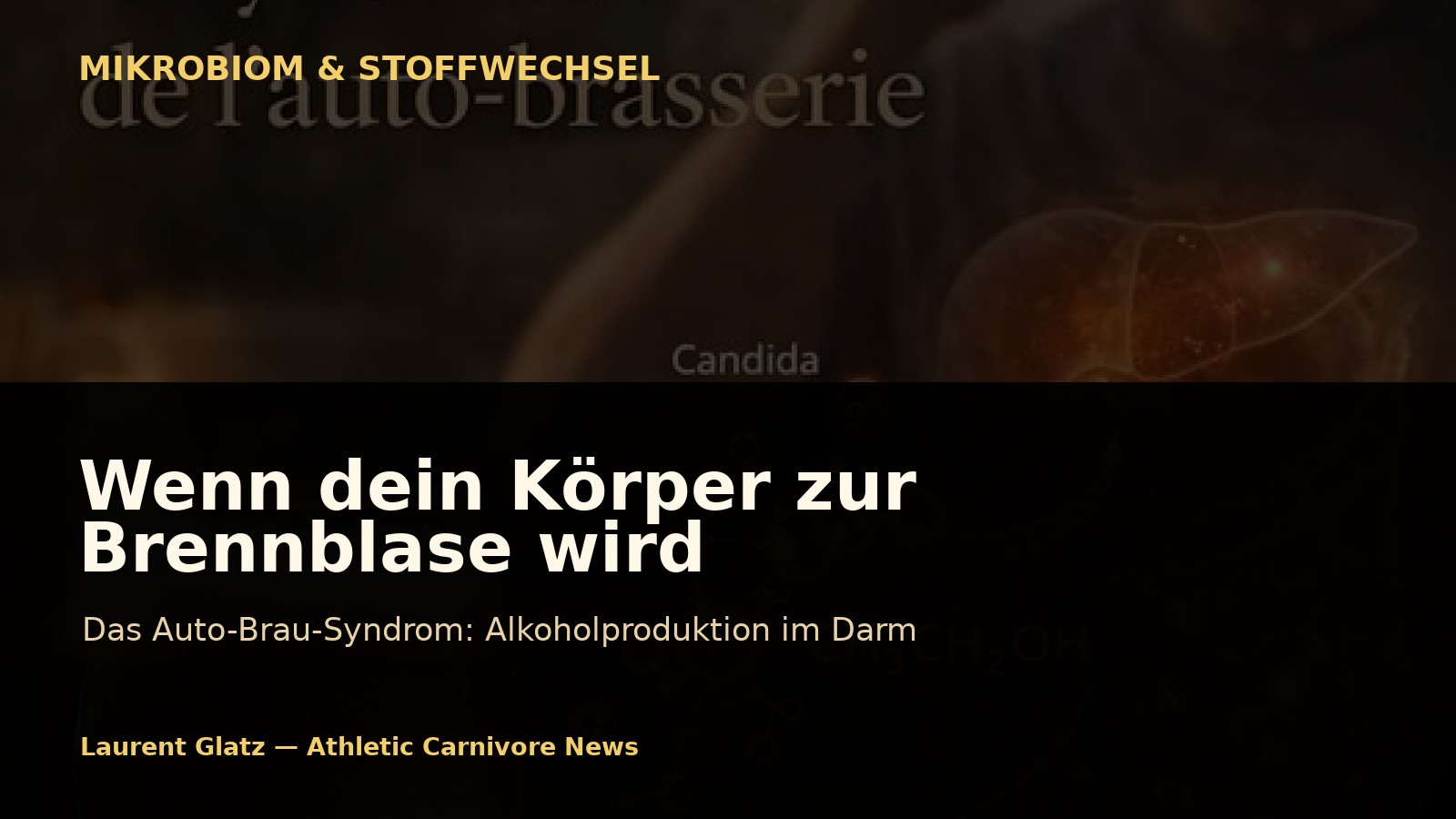 Wenn dein Körper zur Brennblase wird: Das Auto-Brau-Syndrom