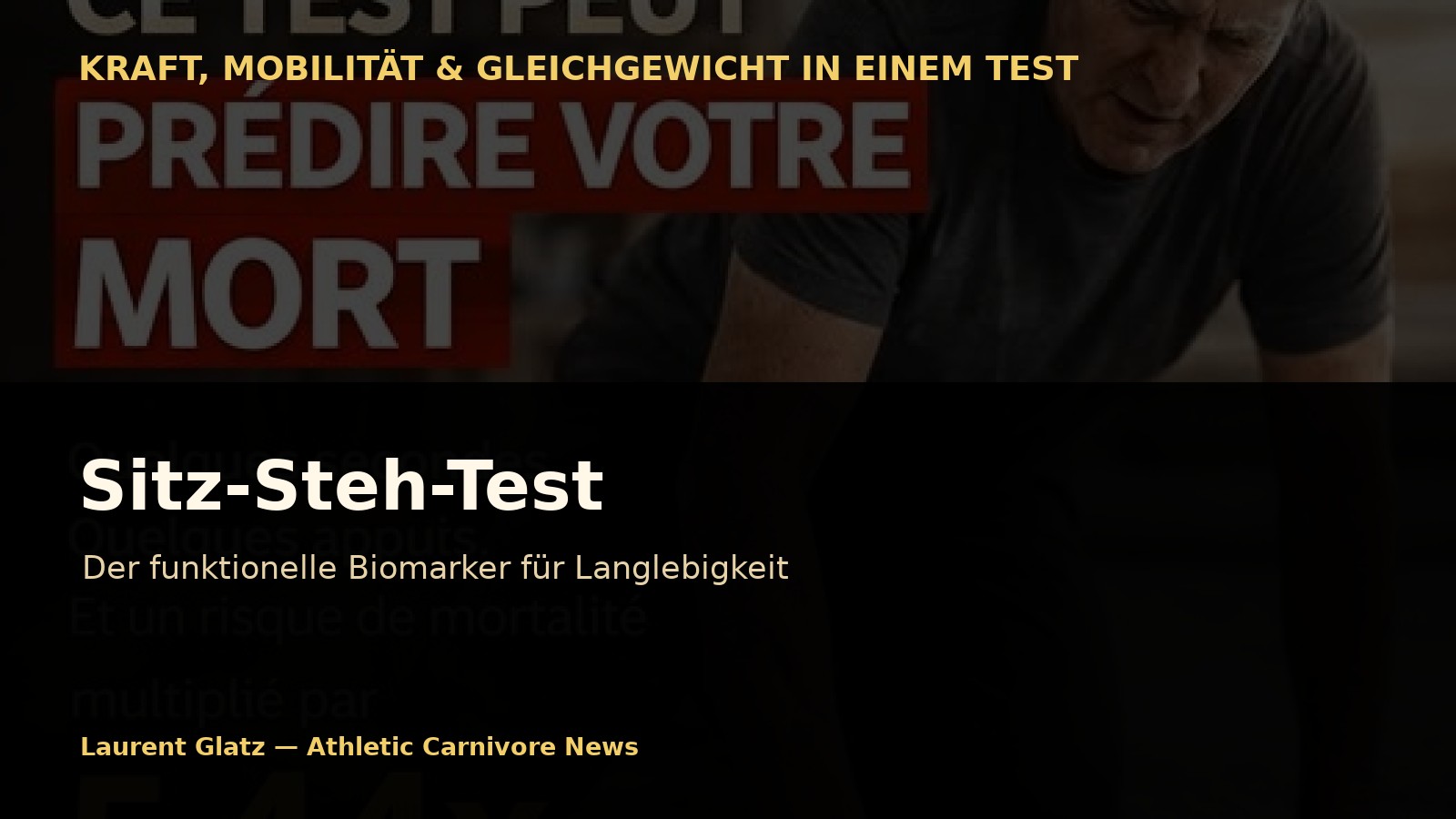 Der Sitz-Steh-Test: Ein kraftvoller funktioneller Biomarker für Langlebigkeit