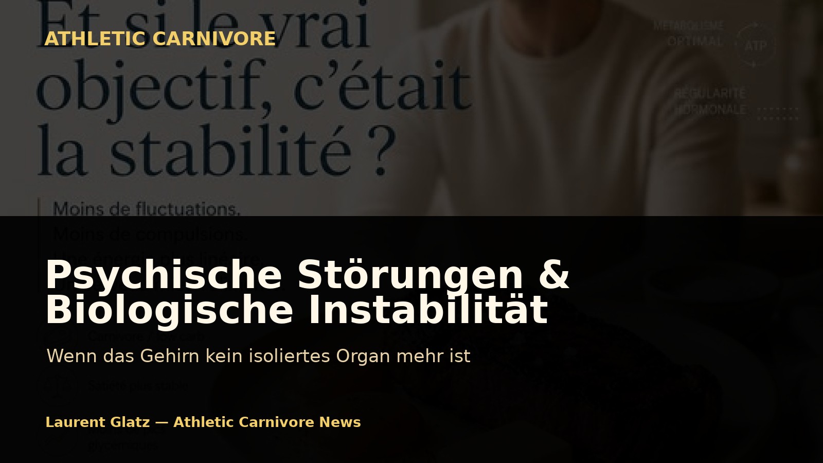 Psychische Störungen und biologische Instabilität: Wenn das Gehirn kein isoliertes Organ mehr ist