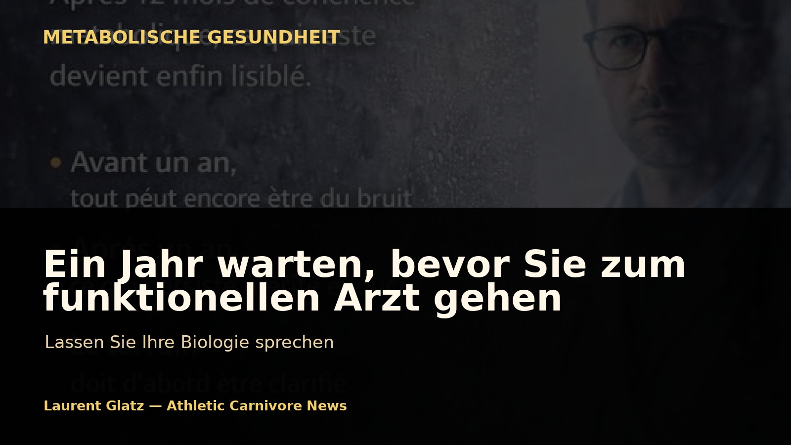 Ein Jahr warten, bevor Sie zum funktionellen Arzt gehen: Lassen Sie Ihre Biologie sprechen