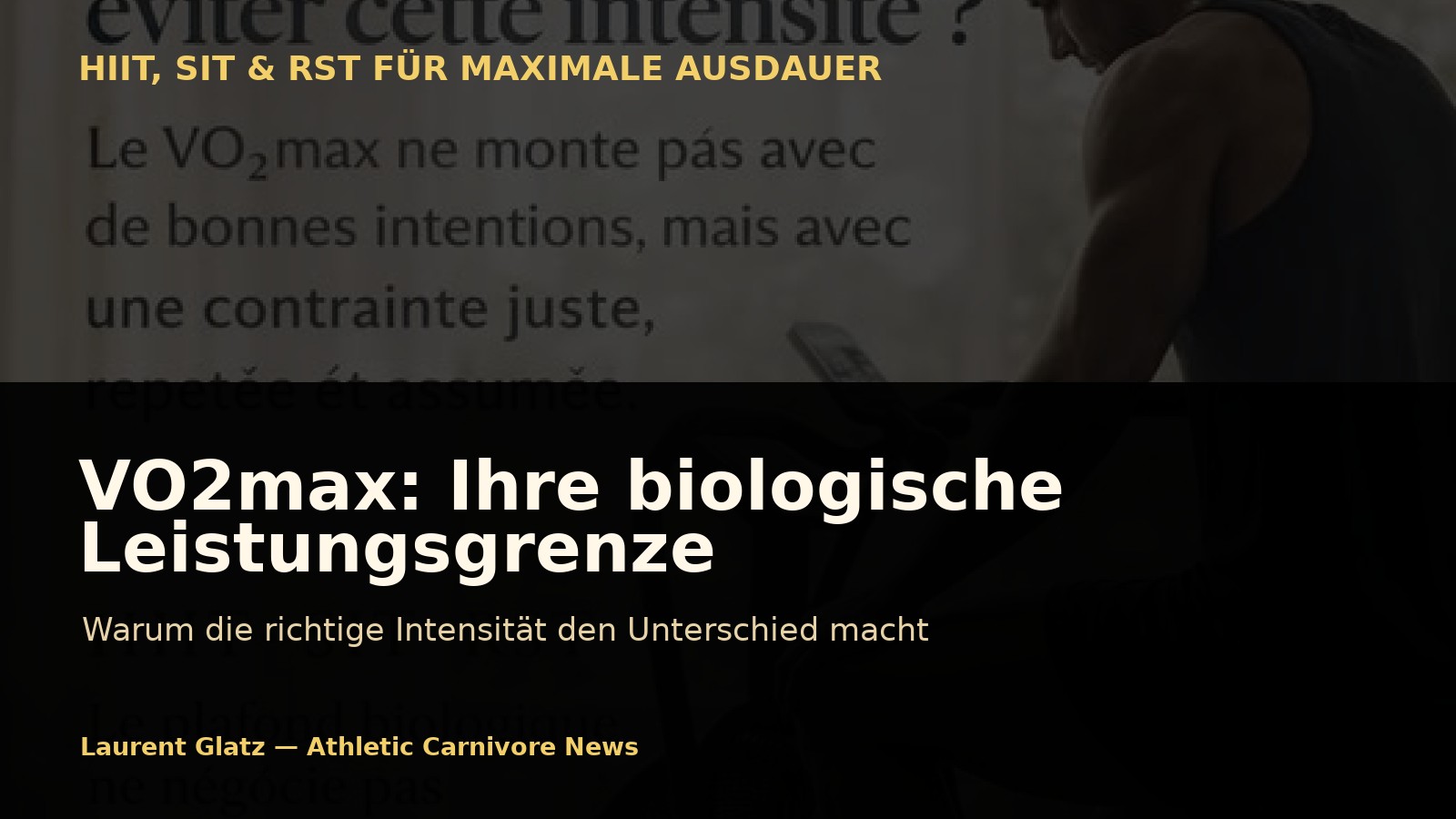VO2max: Die Zahl, die brutal zeigt, was Ihr Körper wirklich leisten kann