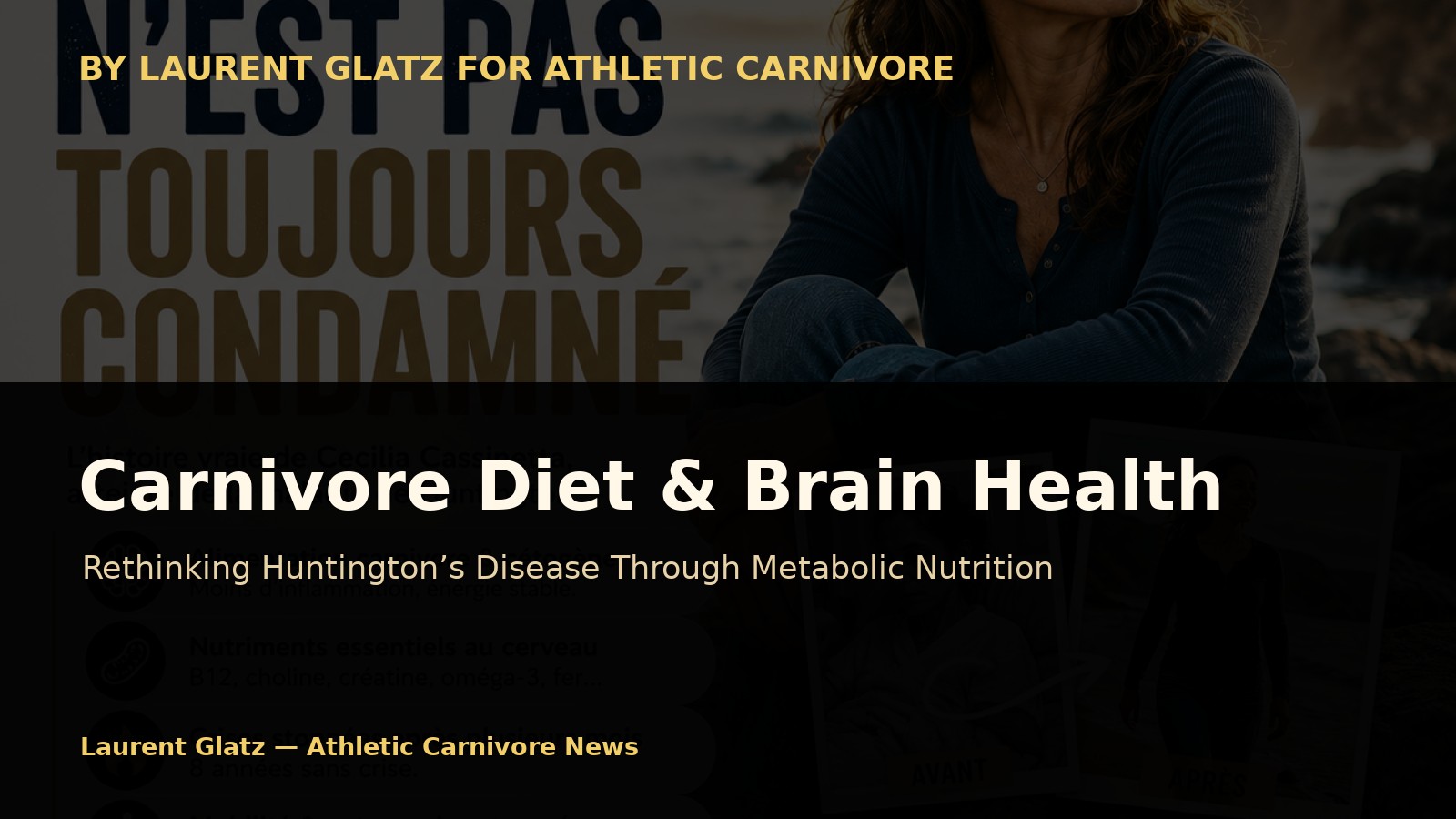 Carnivore Diet and the Brain: What Huntington’s Disease Teaches Us to Rethink