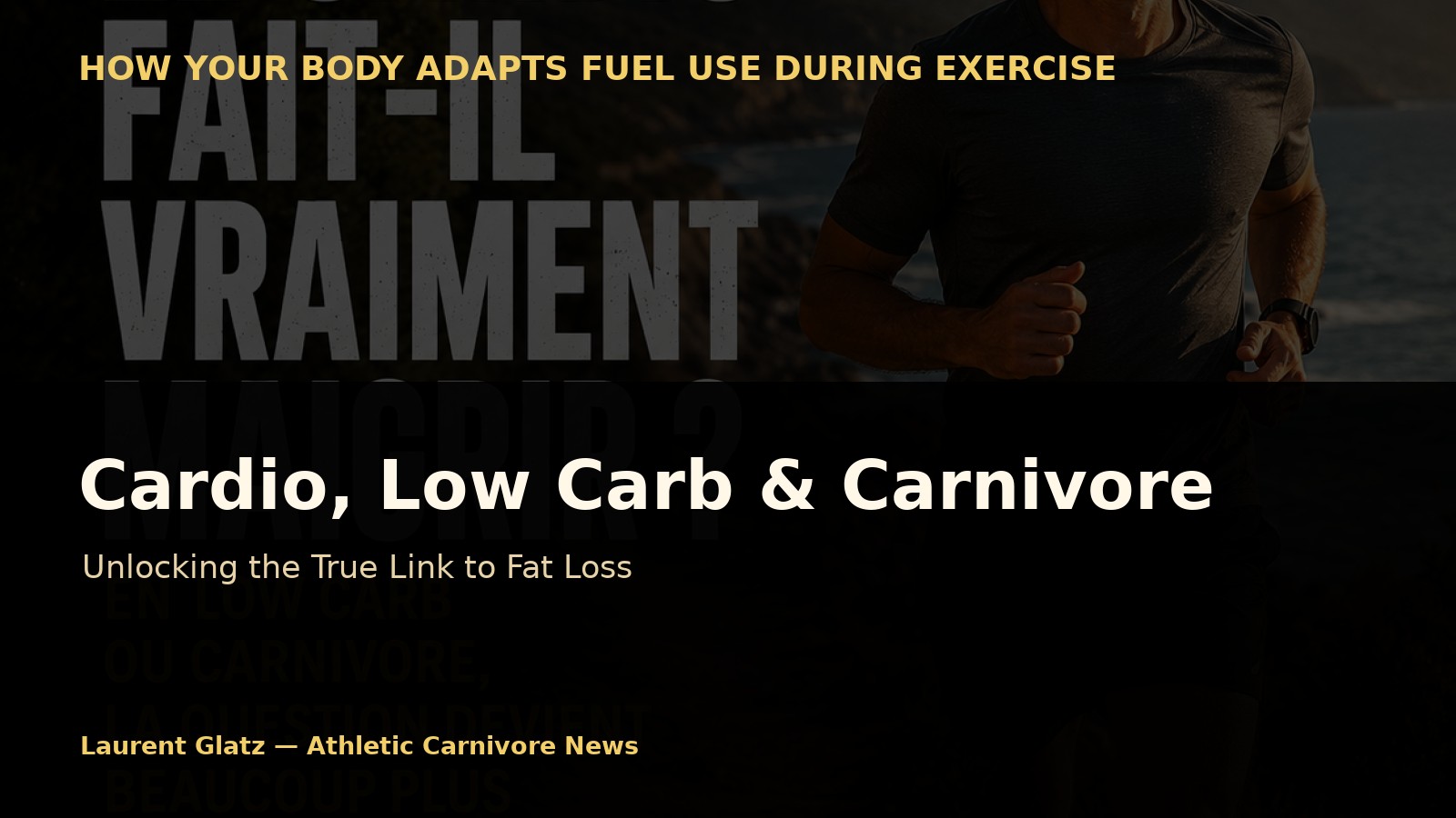Cardio, Low Carb, and Carnivore: Understanding Their True Link to Weight Loss