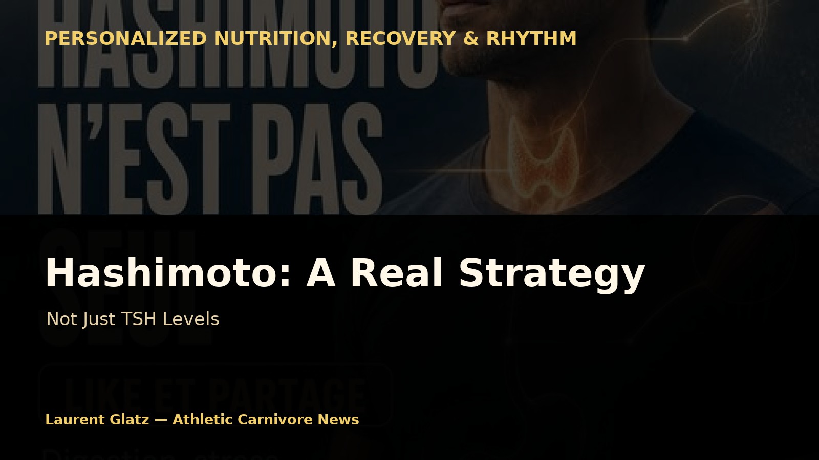 Hashimoto: A Real Strategy, Not Just TSH
