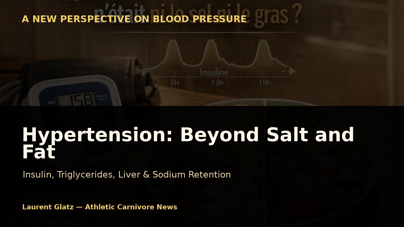 Hypertension: What If the Problem Isn't Salt or Fat?