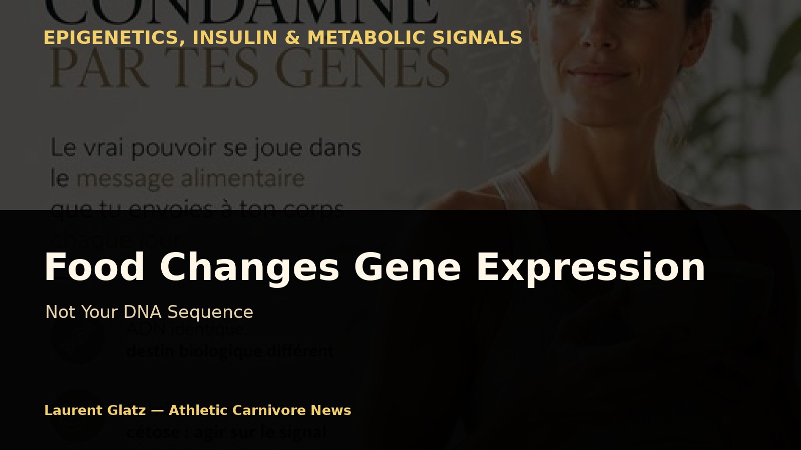Food Doesn’t Change Your Genes. It Changes the Message They Receive.