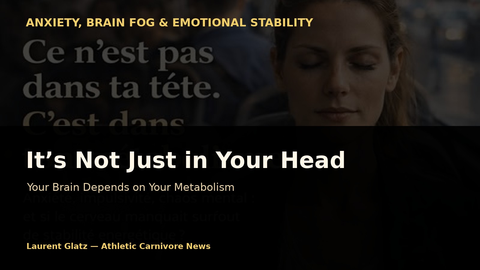 It’s Not Just in Your Head: Your Brain Also Depends on Your Metabolism