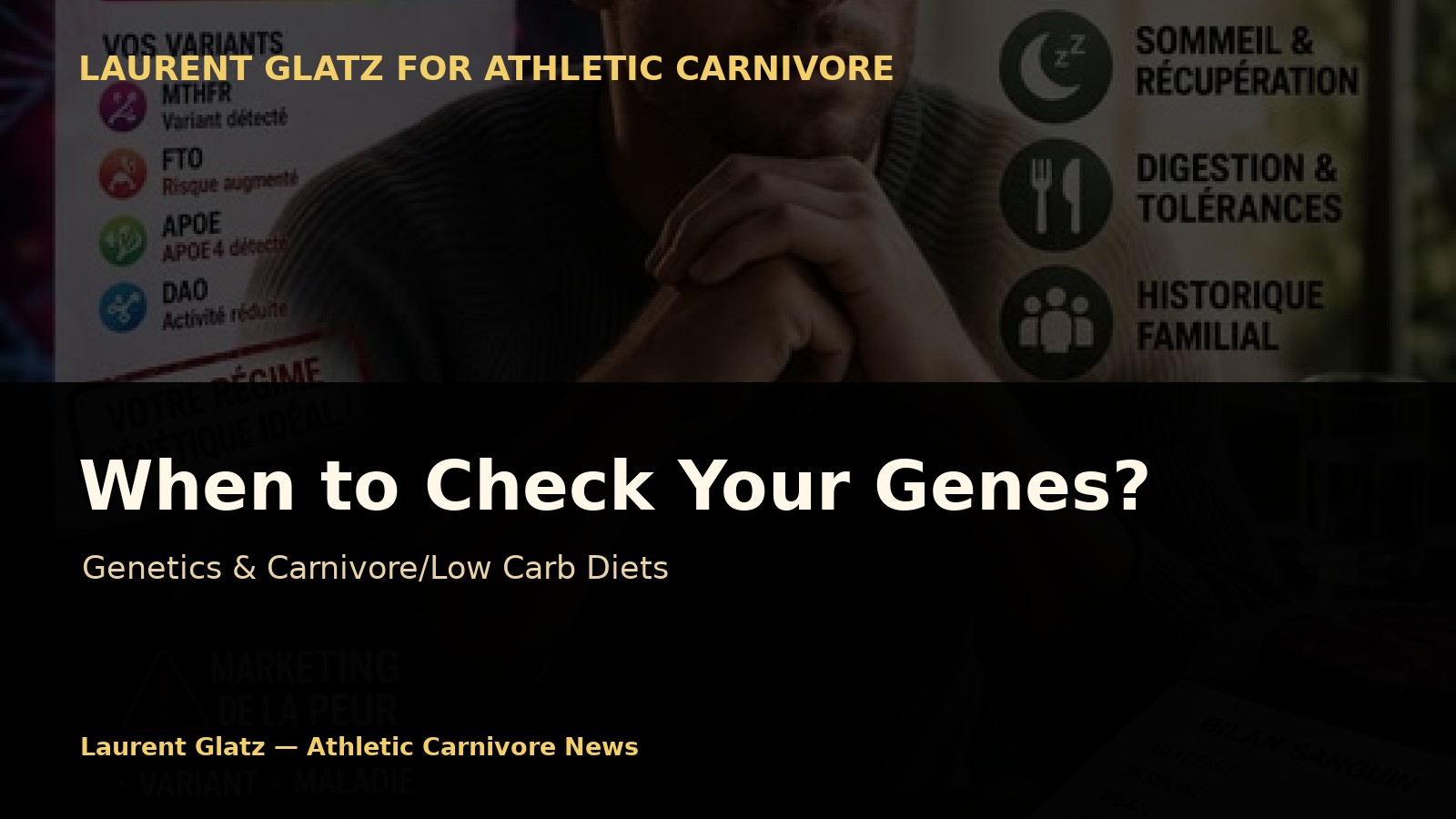 When Does It Make Sense to Check Your Genes on a Carnivore or Low Carb Diet?