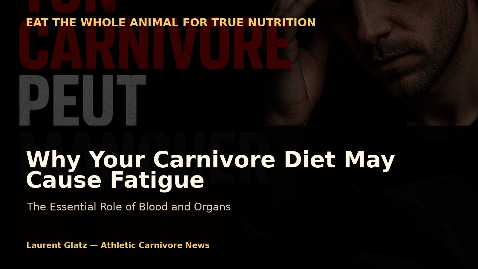 Why Your Carnivore Diet May Cause Fatigue Linked to Blood Deficiency
