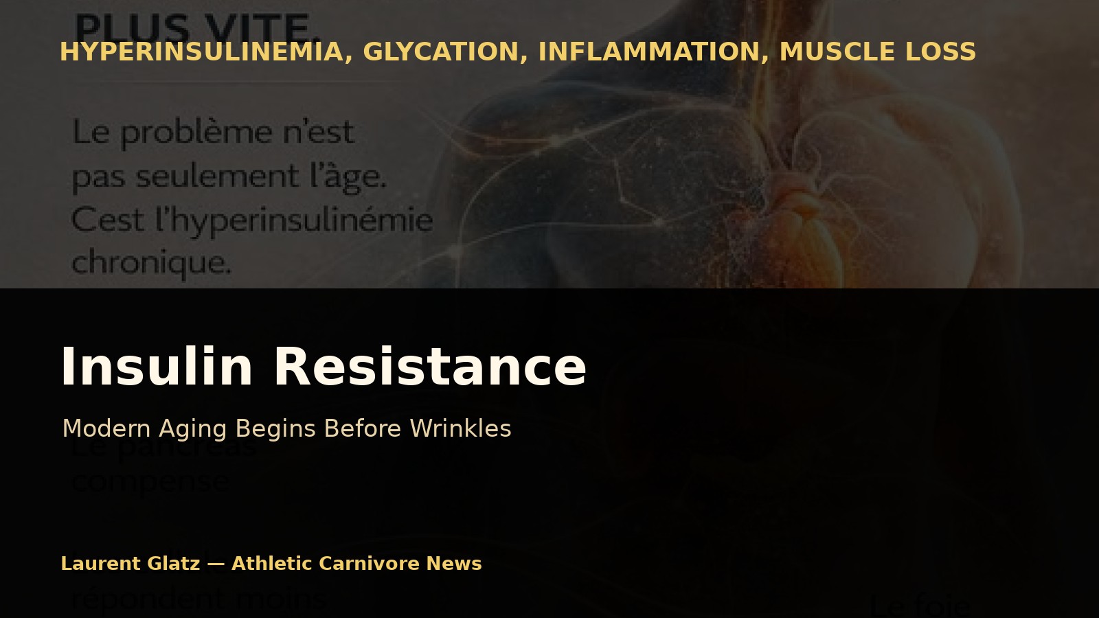 Insulin Resistance: Modern Aging Begins Before Wrinkles