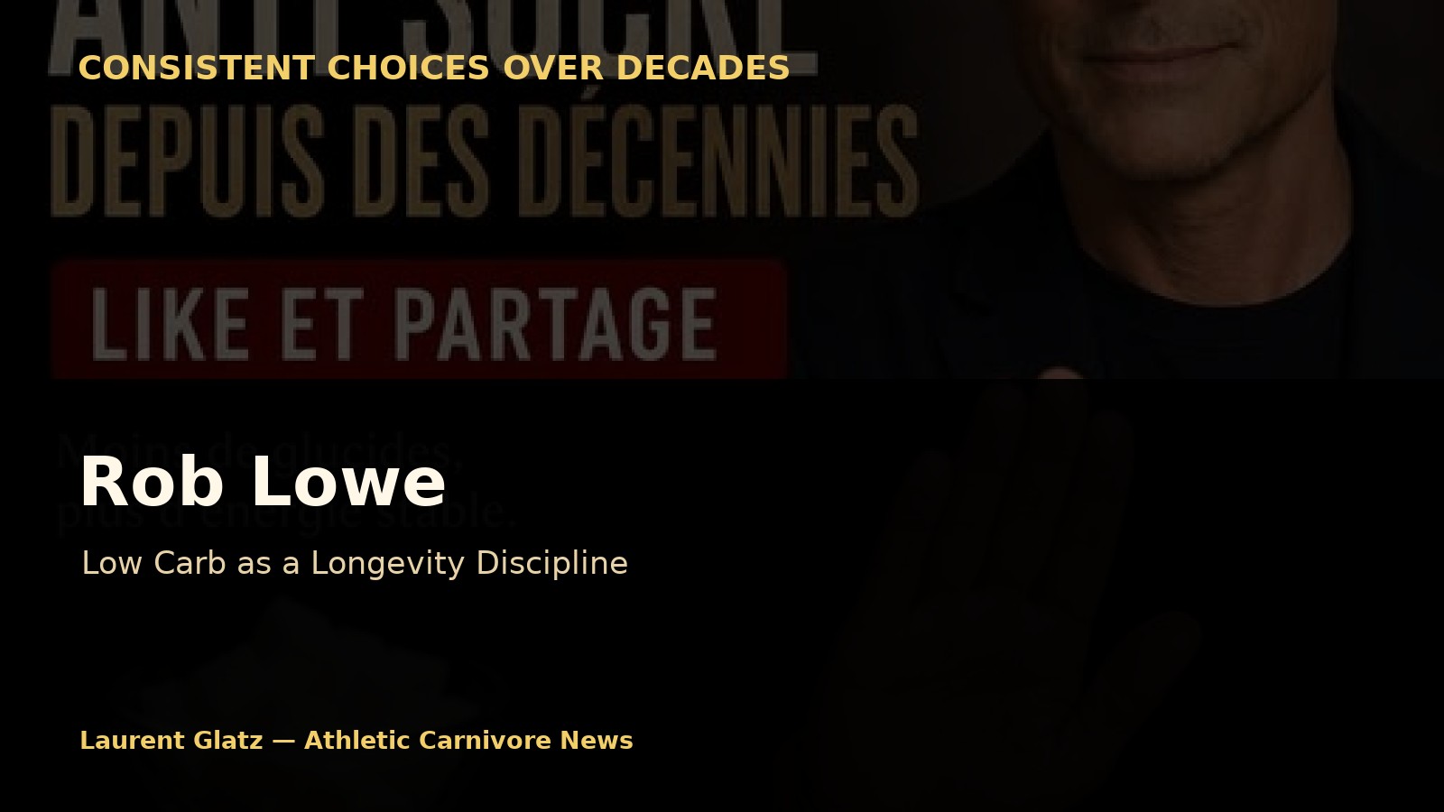 Rob Lowe: Low Carb as a Longevity Discipline, Not Just a Filming Diet