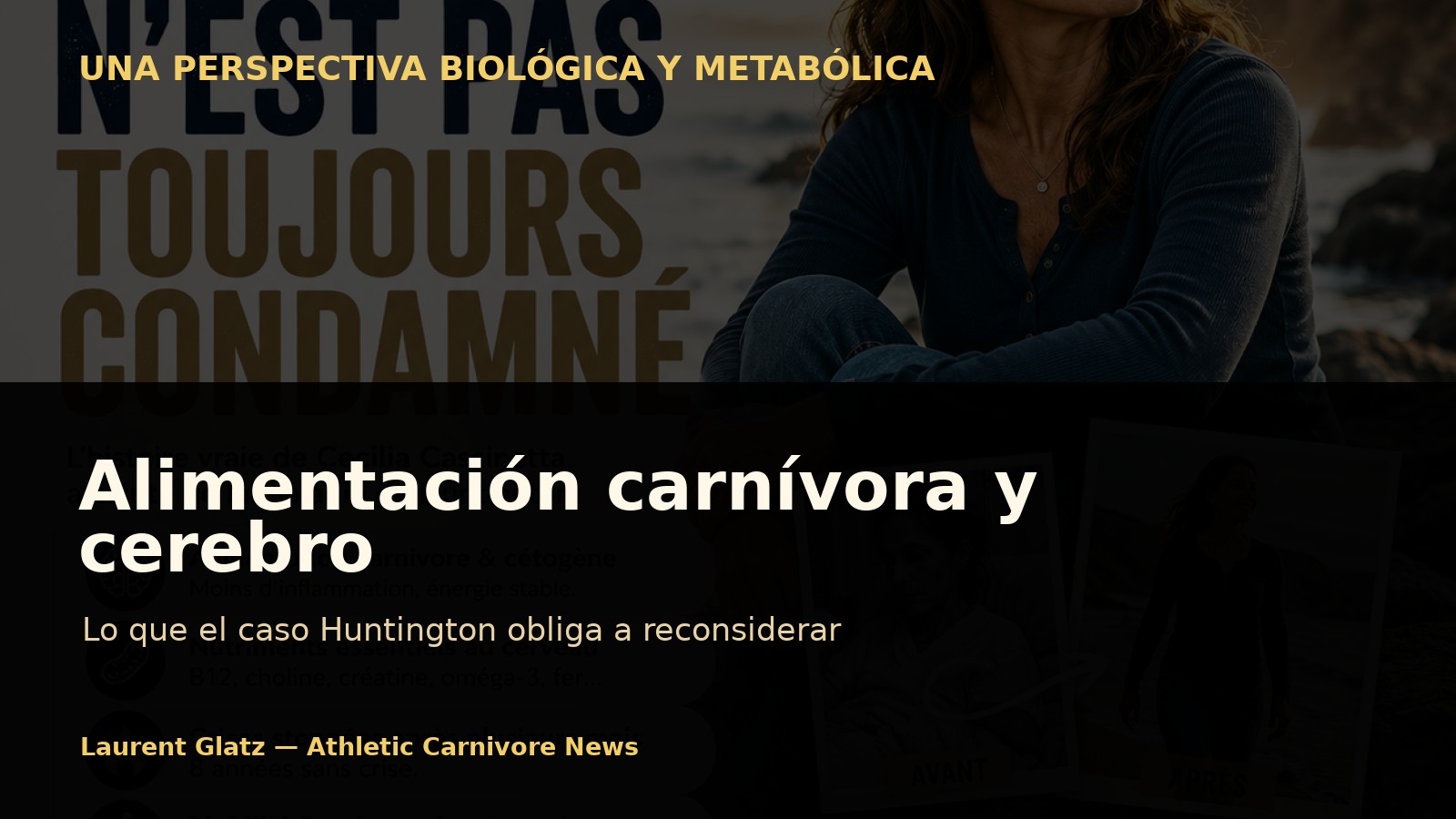 Alimentación carnívora y cerebro: lo que el caso Huntington obliga a reconsiderar