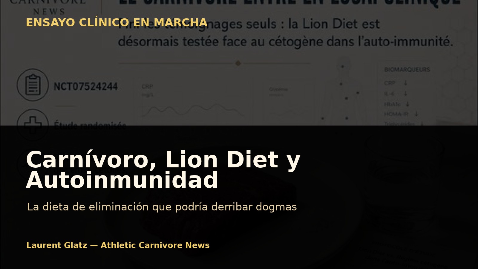 Carnívoro, Lion Diet y autoinmunidad: la dieta de eliminación que podría derribar dogmas