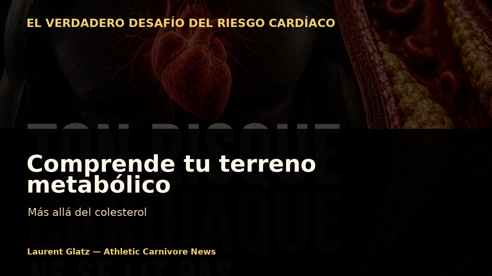 Comprende tu terreno metabólico más allá del colesterol
