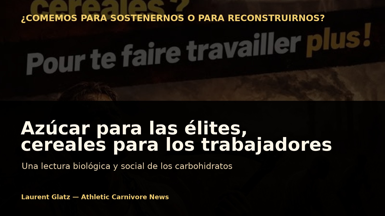 Cuando las élites reservan el azúcar, entregan los cereales a quienes trabajan