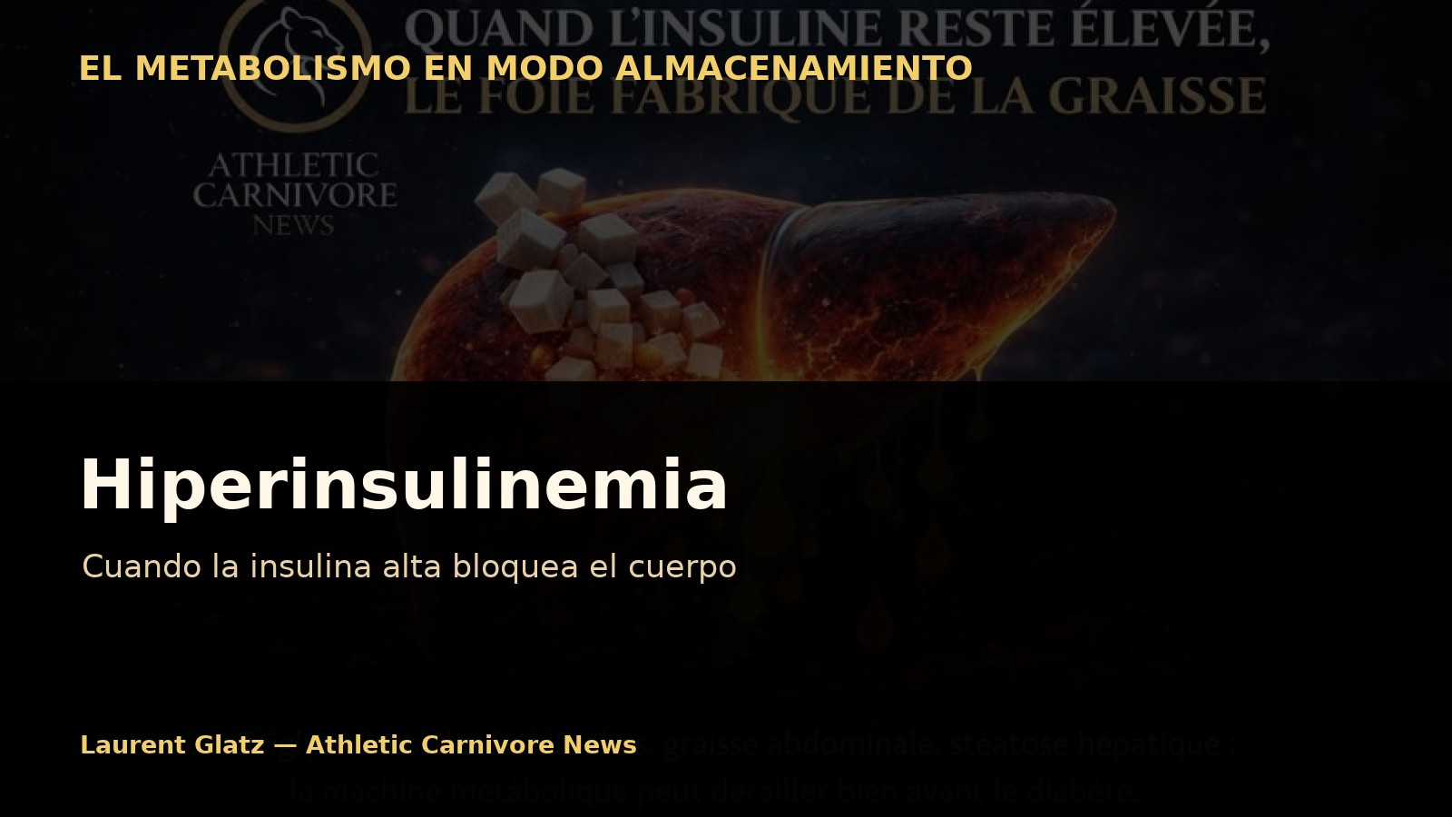 Hiperinsulinemia: cuando la insulina se mantiene alta, el cuerpo se bloquea