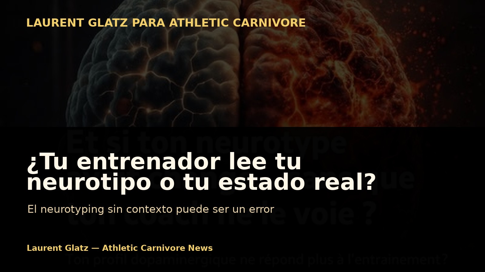 ¿Y si tu entrenador leyera tu neurotipo en lugar de tu estado real?