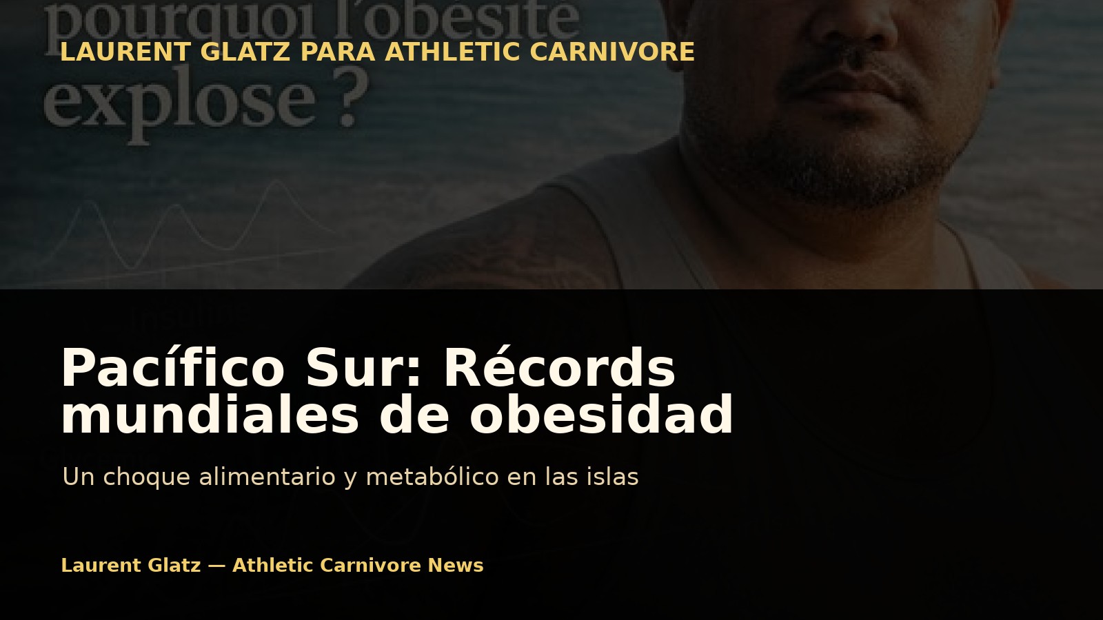 Pacífico Sur: por qué los récords mundiales de obesidad explotan en las islas