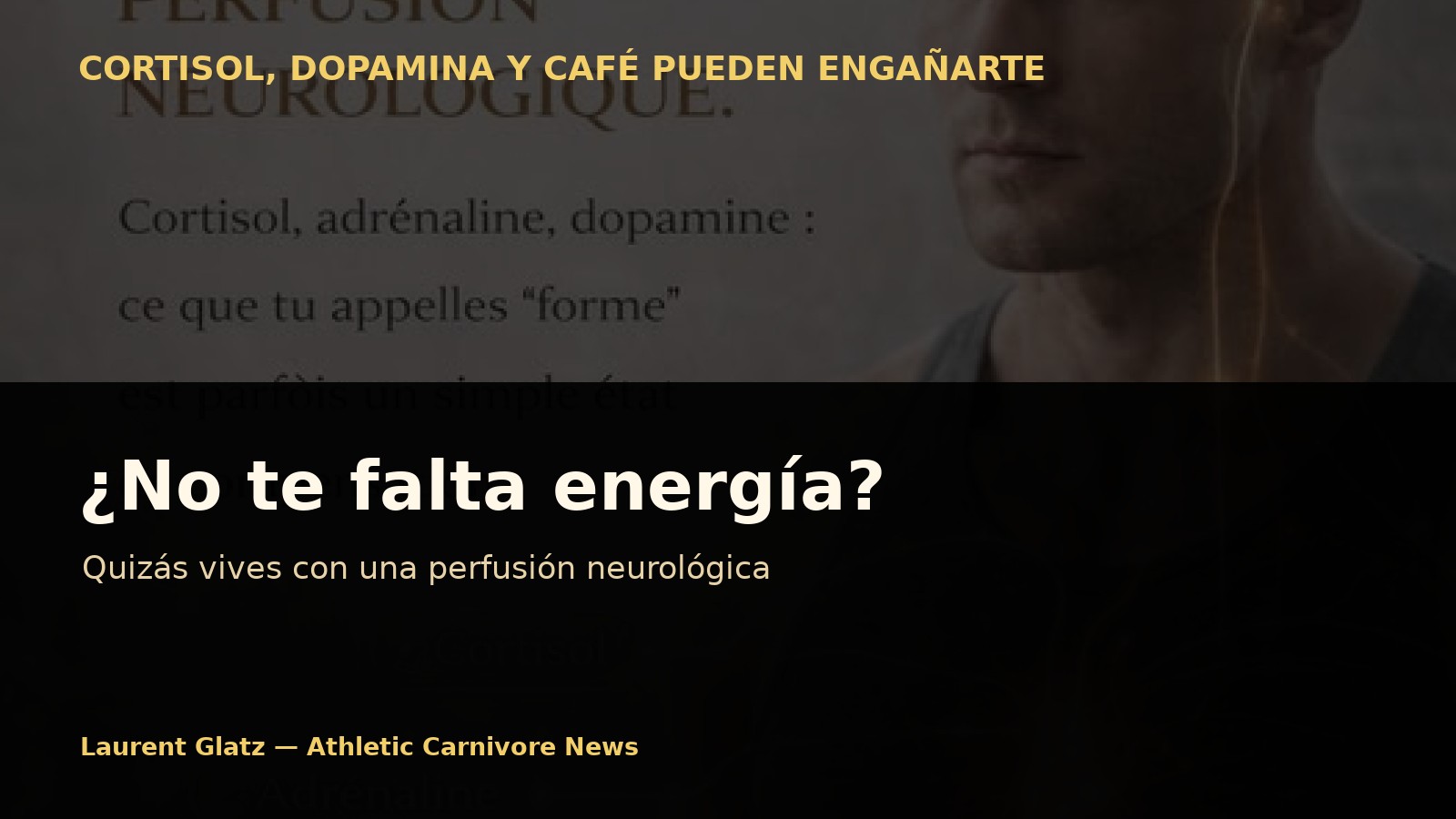 No te falta energía: quizás vives con una perfusión neurológica