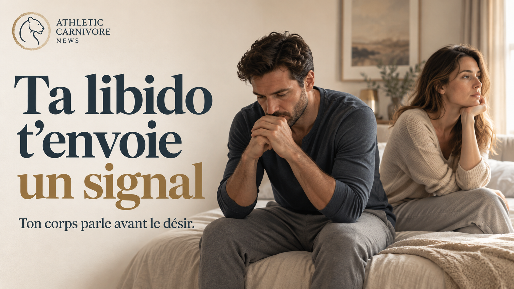 Libido en baisse : comprendre le vrai signal de ton corps